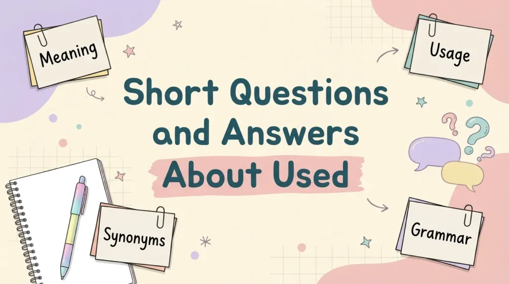 Short Questions and Answers