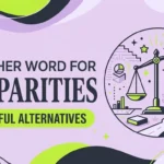 Another Word for Disparities