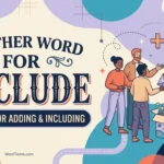 Another Word for Include
